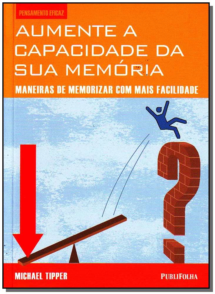 Aumente a Capacidade da Sua Memória