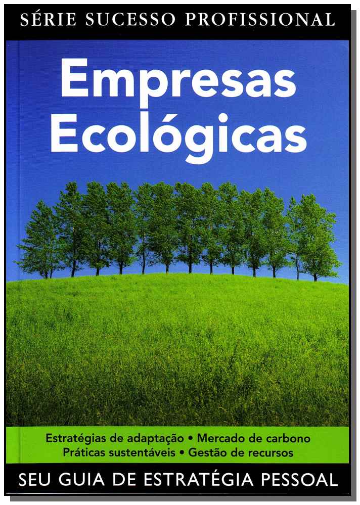 Empresas Ecologicas - Serie Sucesso Profissional