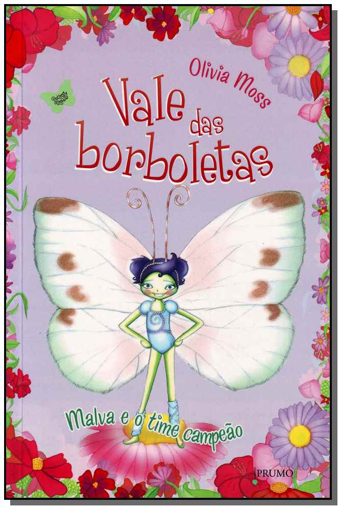 Vale das Borboletas - Malva e o Time Campeao