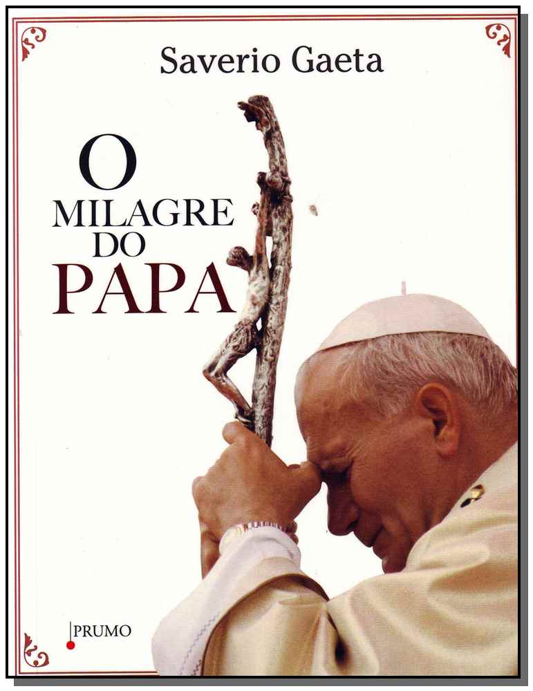 Milagre do Papa, o