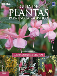 Guia de Plantas para Uso Paisagístico - Vol. 03