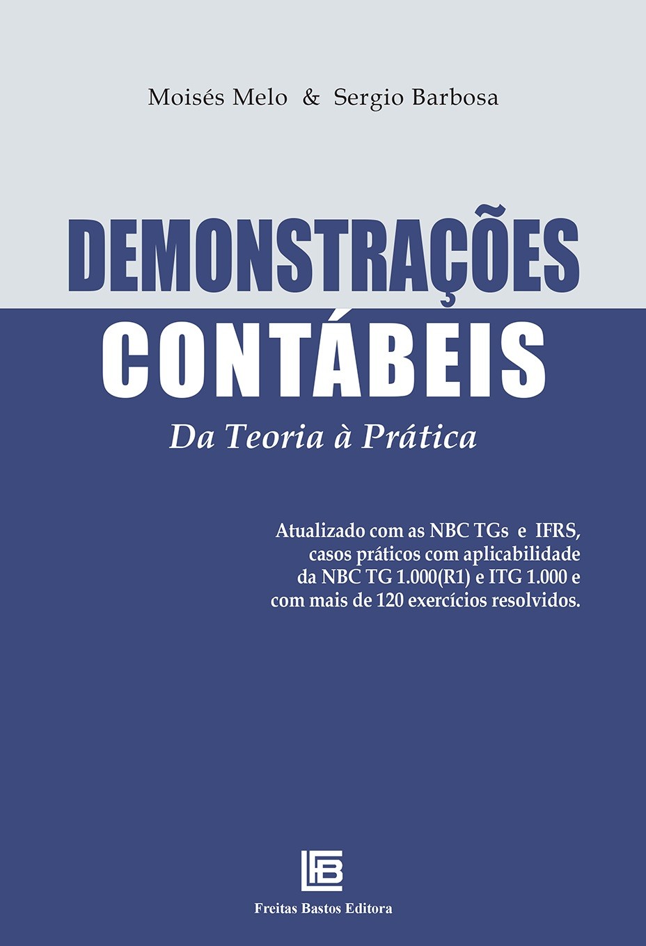 Demonstrações Contábeis - Da Teoria à Prática