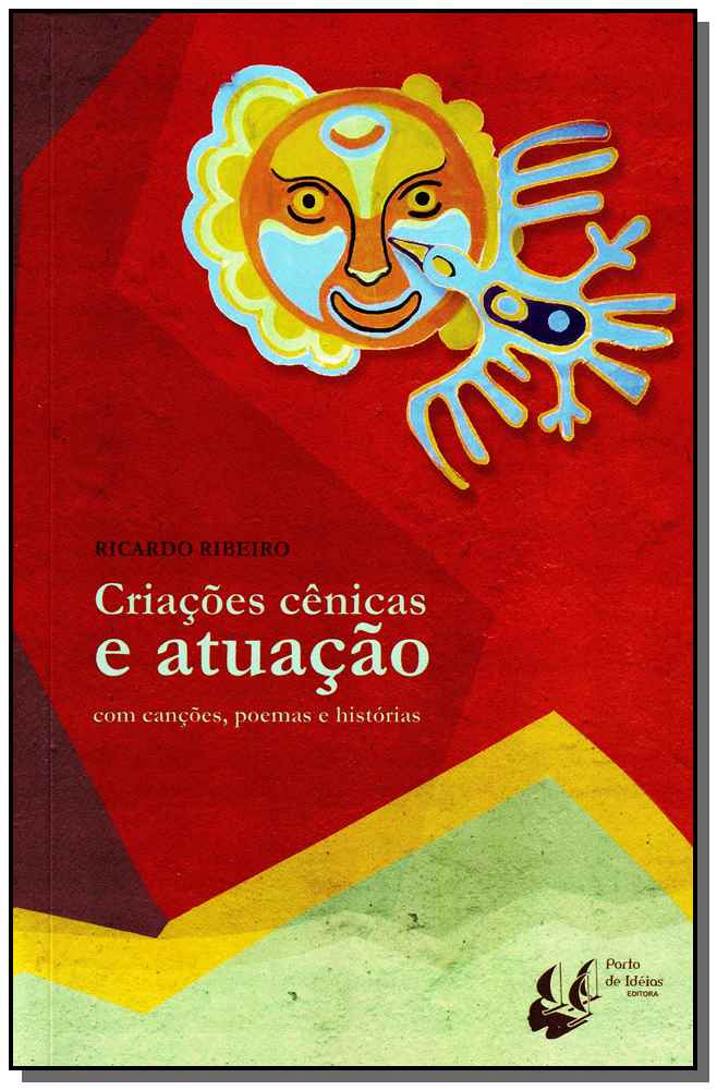 Criações Cênicas e Atuação