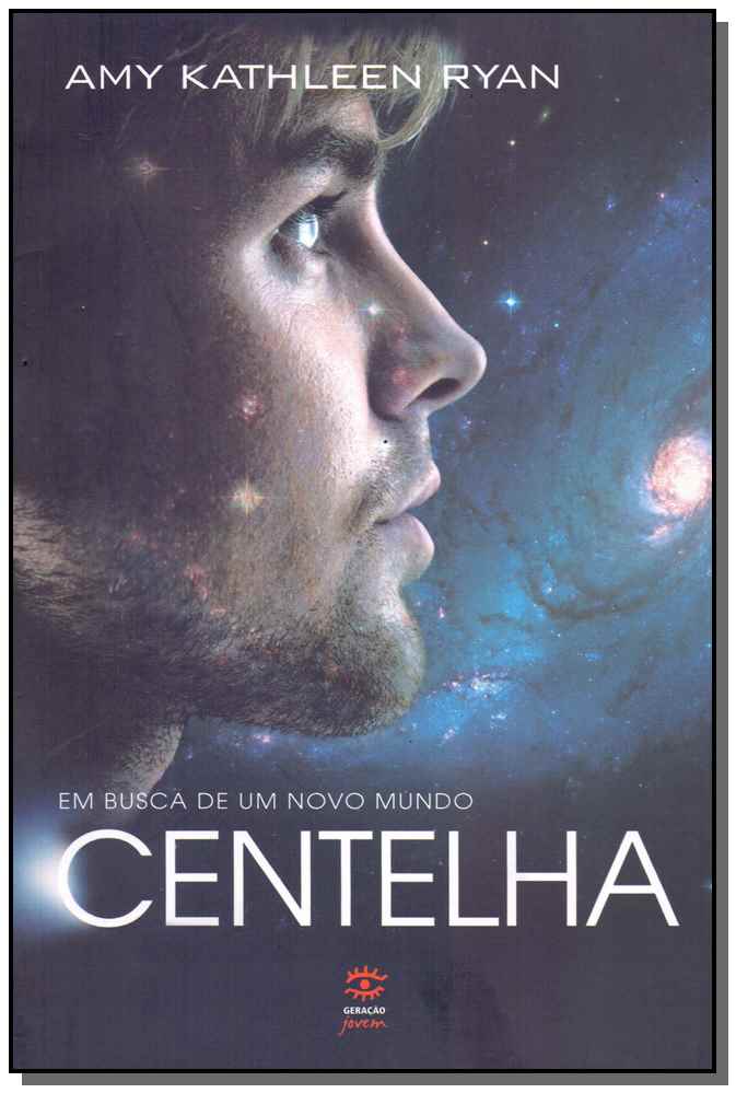 Centelha, Vol. 2 - Em Busca de um Novo Mundo