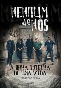 Nenhum de Nós - A Obra Inteira de uma Vida