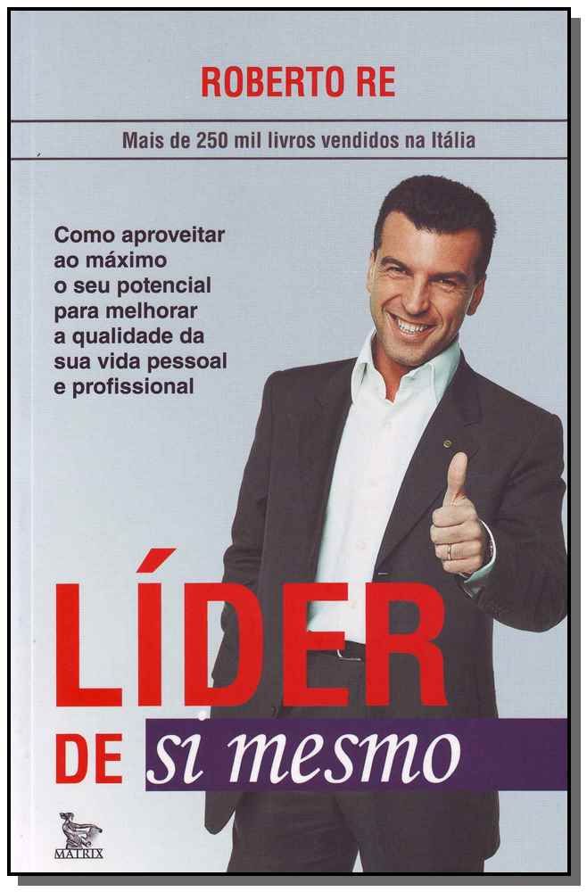 Lider de Si Mesmo - Como Aprov. ao Max. o Seu Pote