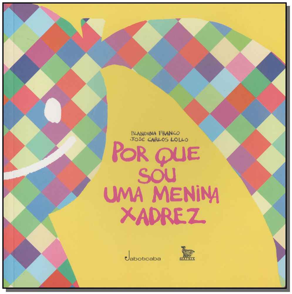 Por que Sou uma Menina Xadrez