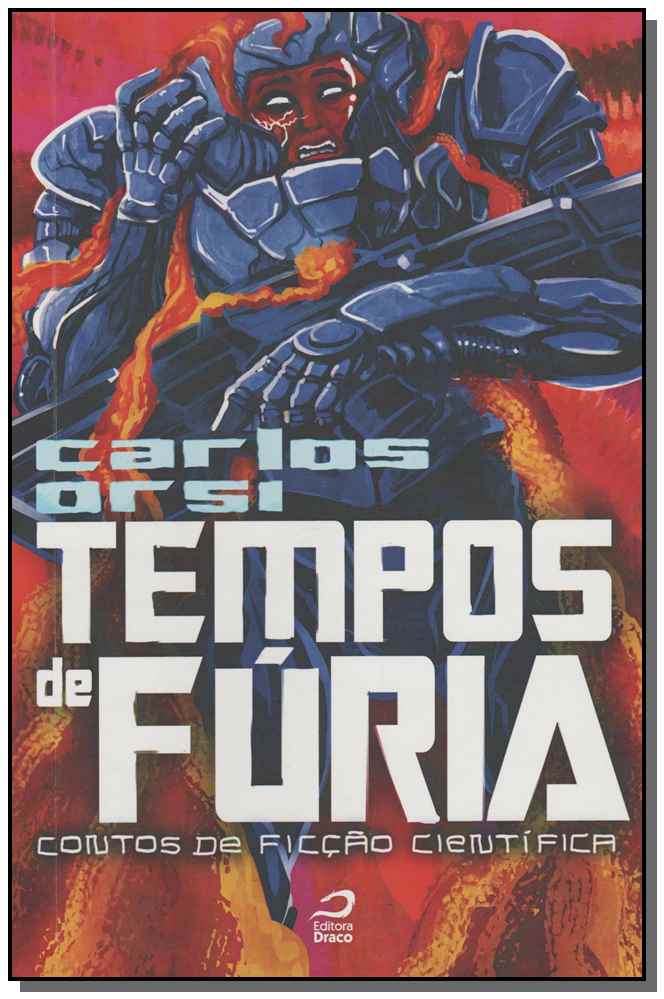 Tempos de Fúria: Contos de Ficção Científica