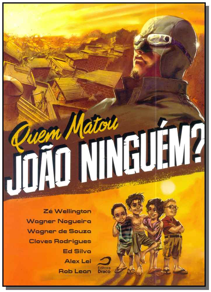 Quem Matou João Ninguém?