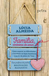 Família, Sinônimo de Amor