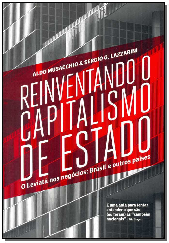 Reinventando o Capitalismo de Estado