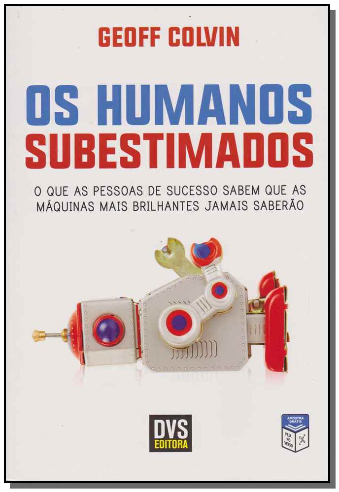 Humanos Subestimados, os