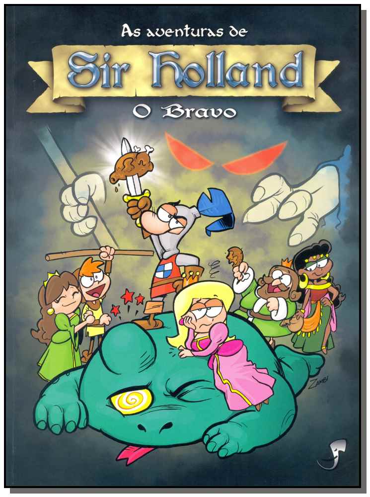 As Aventuras de Sir Holland - O Bravo