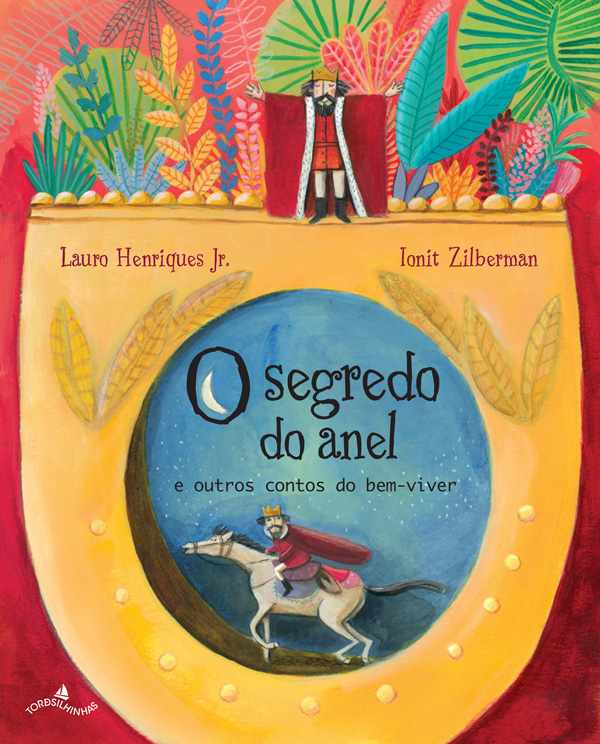 O Segredo do Anel e Outros Contos do Bem-Viver