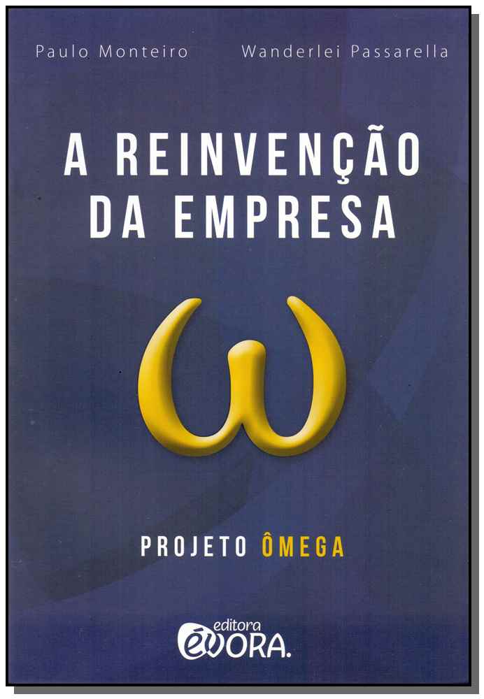 A Reinvenção da Empresa