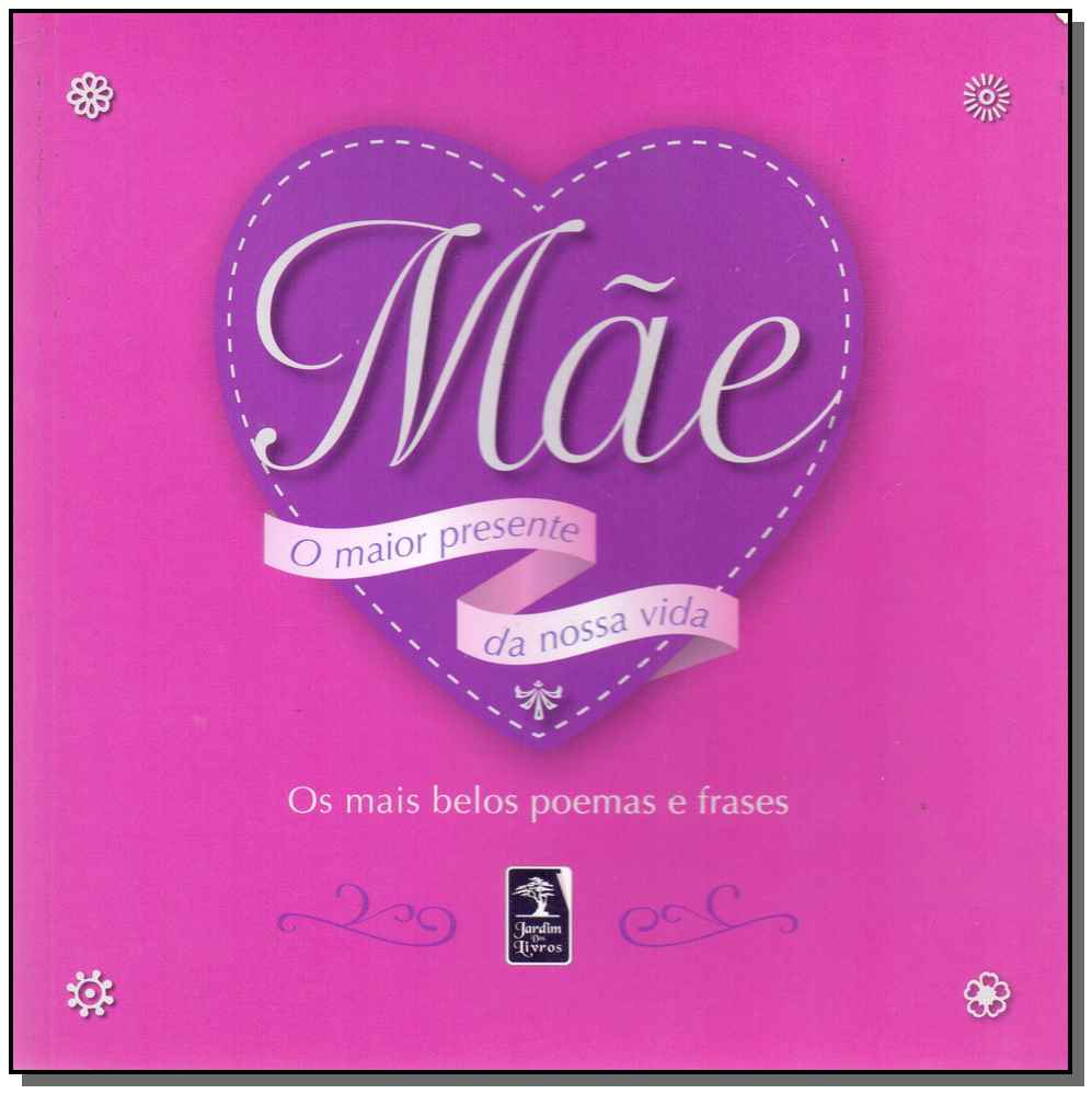 Mãe: O Maior Presente da Nossa Vida