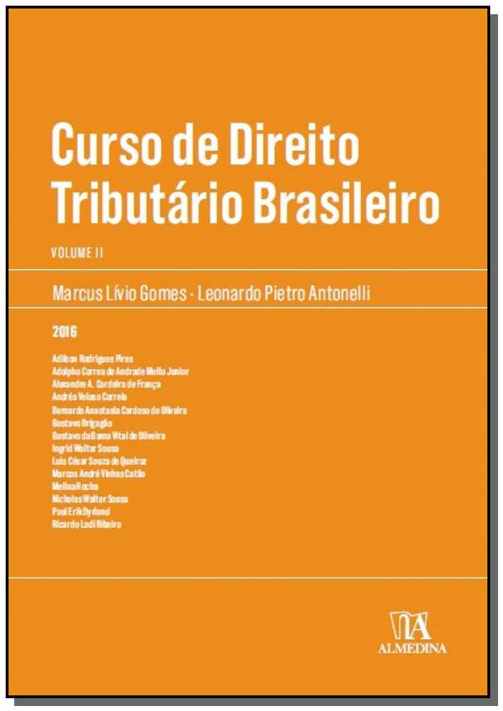 Curso de Direito Tributário Brasileiro - Vol. II - 01ed/16