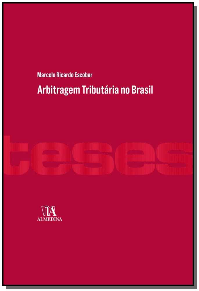 Arbitragem Tributária no Brasil - 01ed/17
