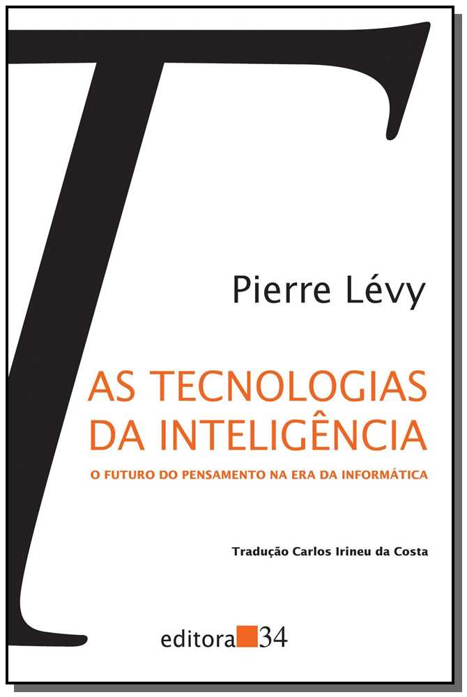 Tecnologias da Inteligência, as