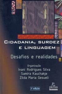 Cidadania, Surdez e Linguagem - 05ed/03