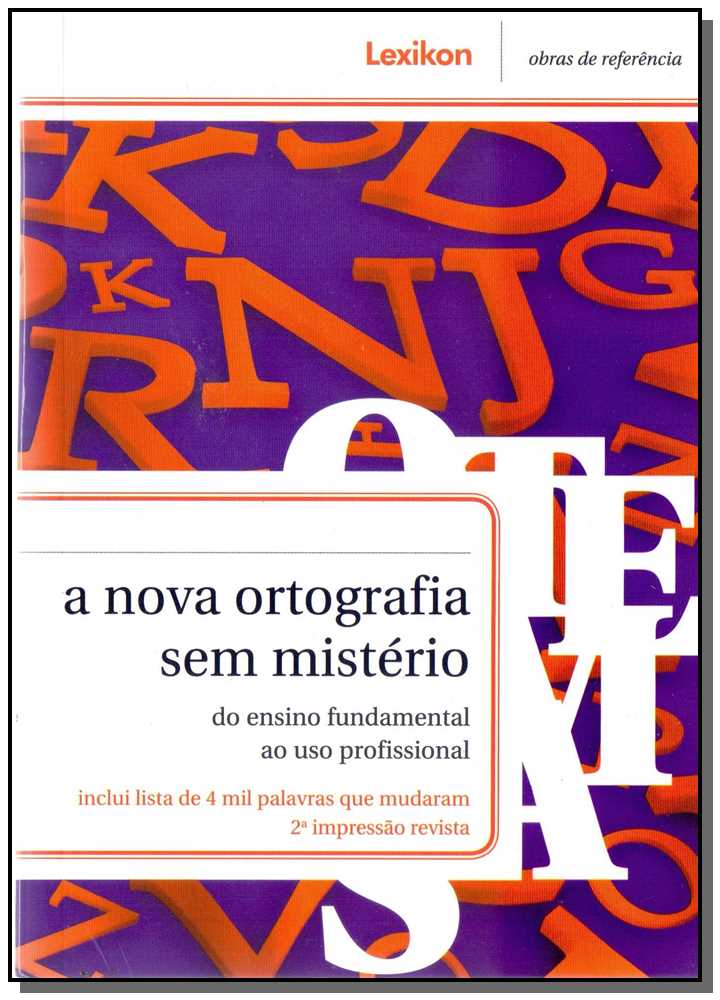 A Nova Ortografia sem Mistério