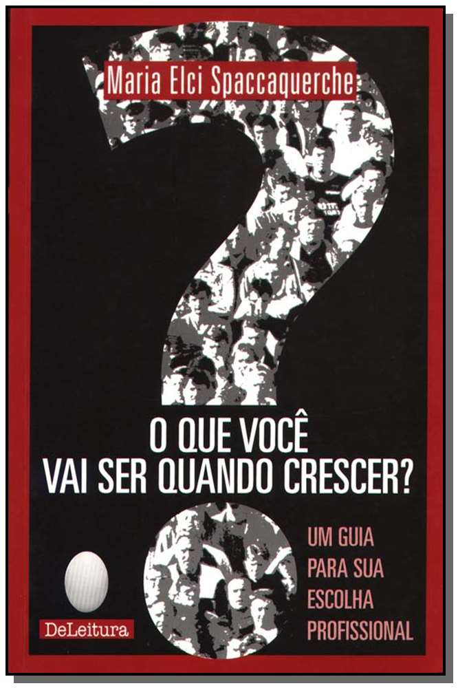 Que Você Vai Ser Quando Crescer?