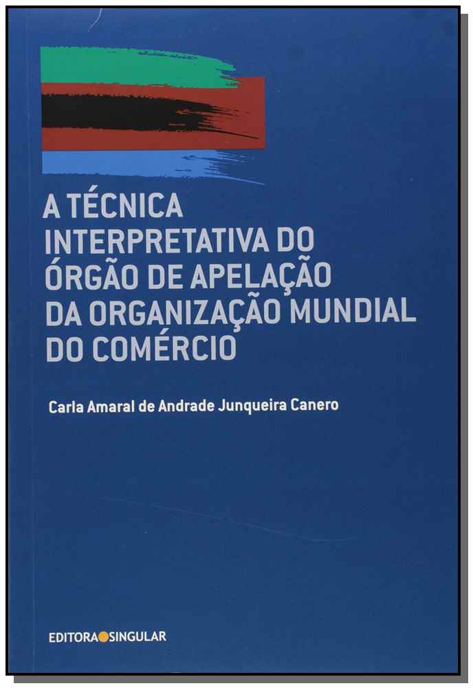 Tecnica Interpretativa do Orgao de Apelacao