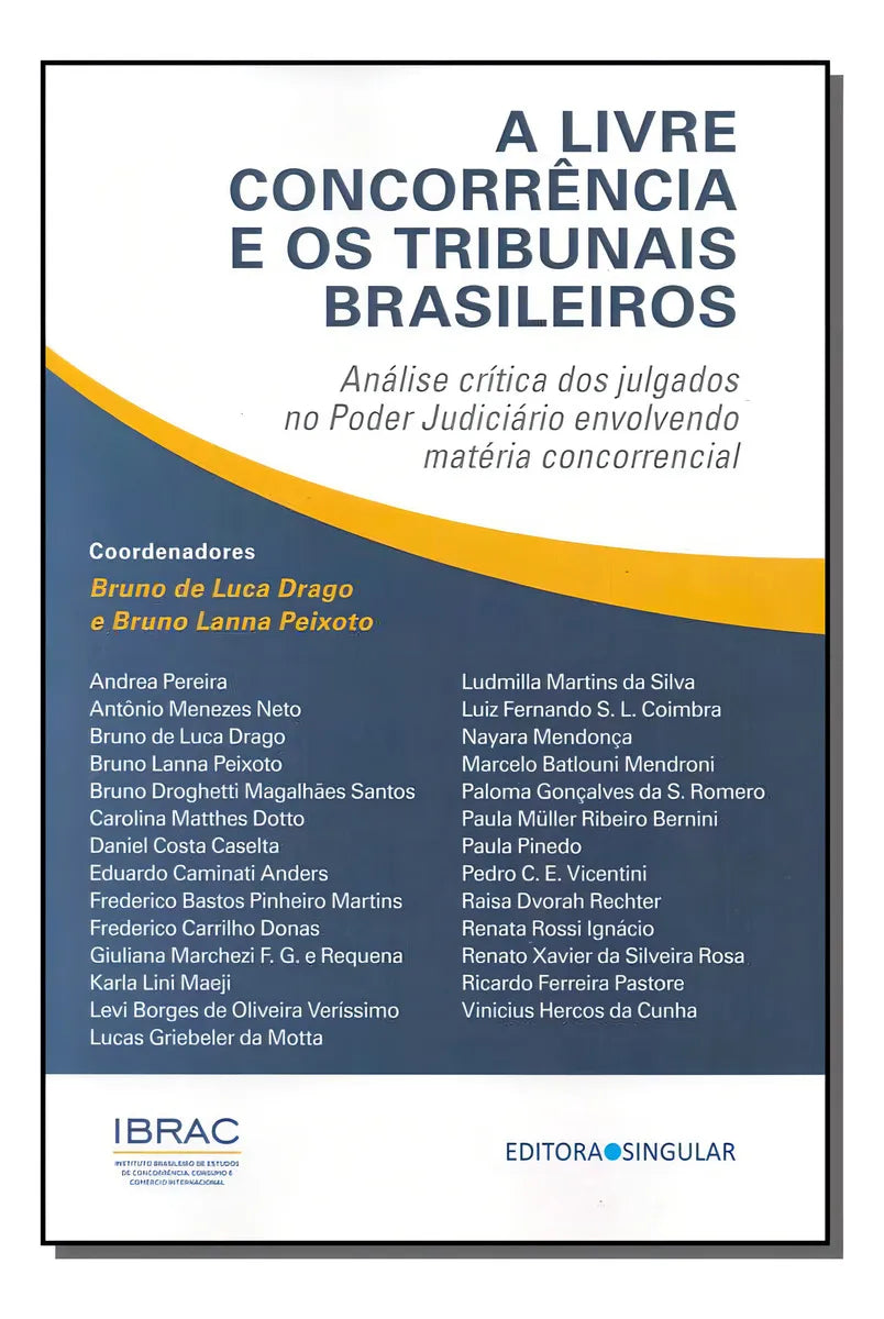 Livre Concorrência e os Tribunais Brasileiros, a