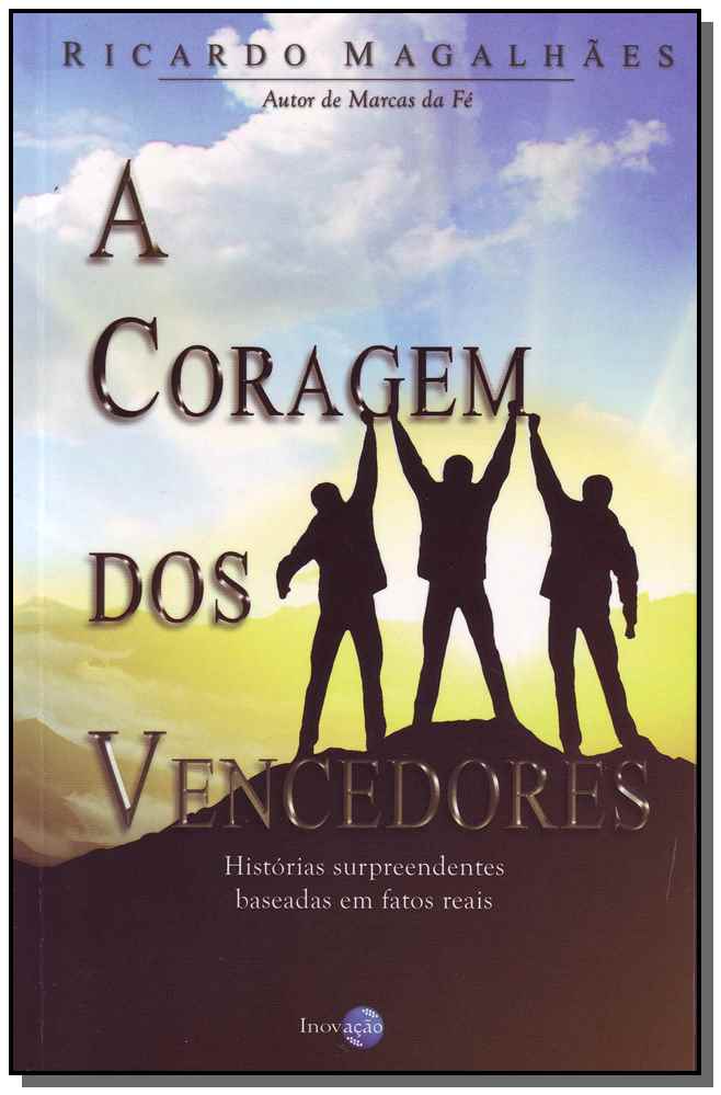 Coragem dos Vencedores, a