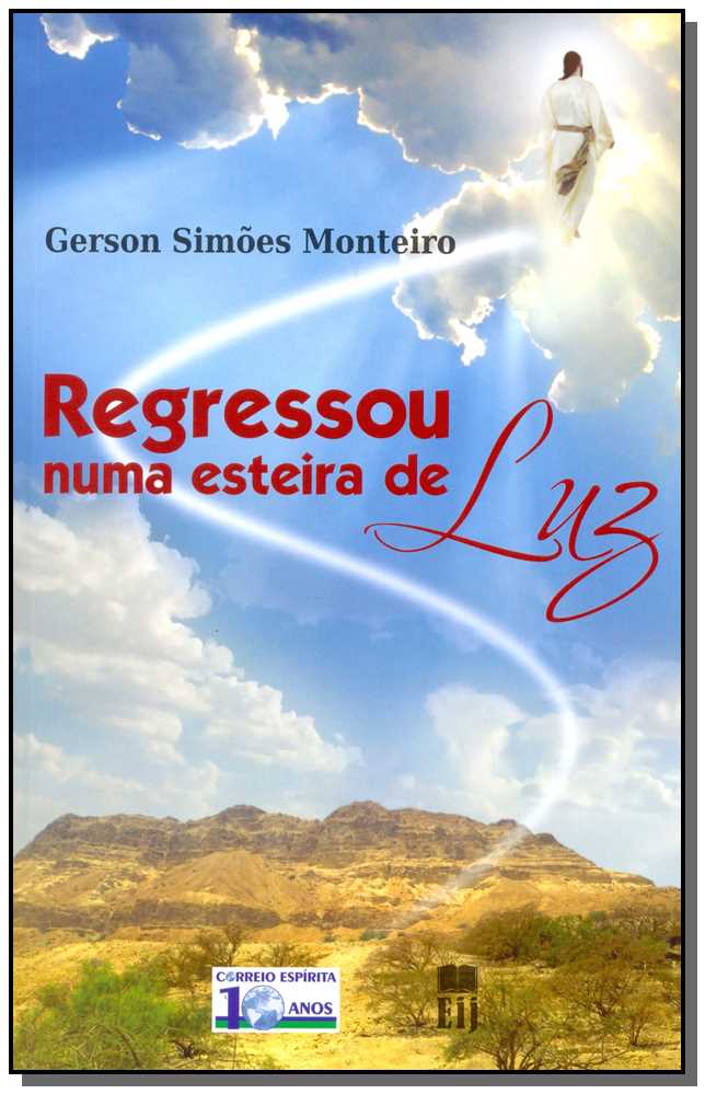 Regressou Numa Esteira de Luz