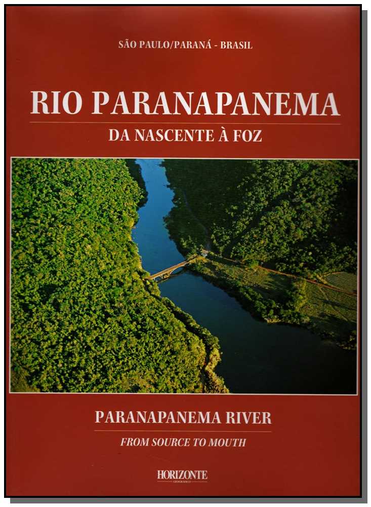 Rio Parapanema da Nascente a Foz