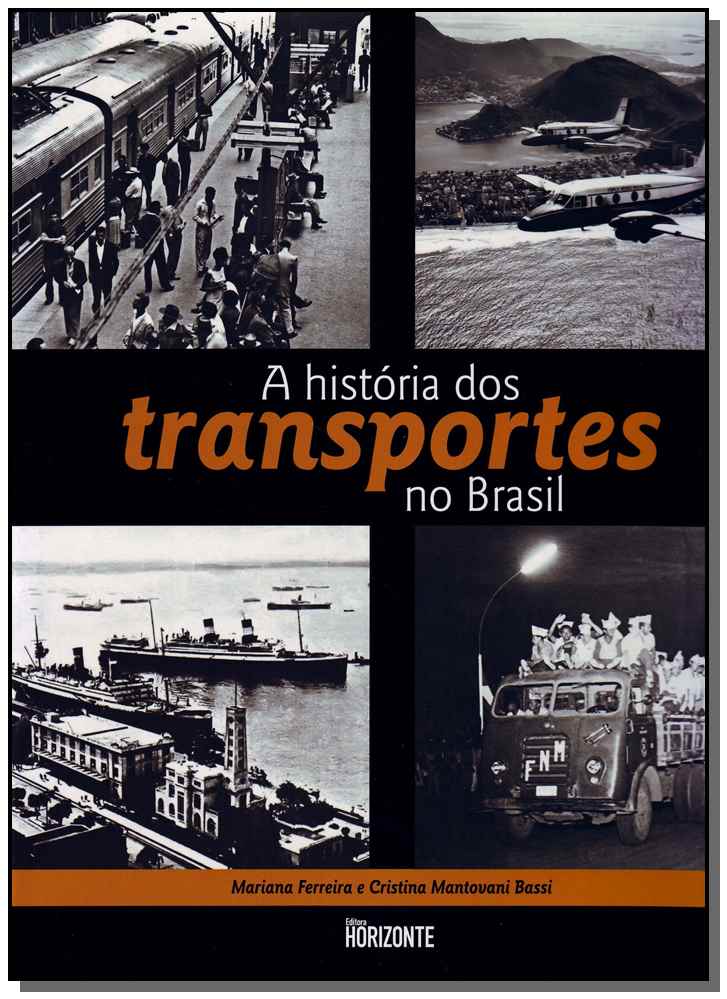 História dos Transportes no Brasil, a
