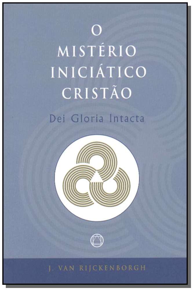 Mistério Iniciatico Cristão-Dei G.intacta