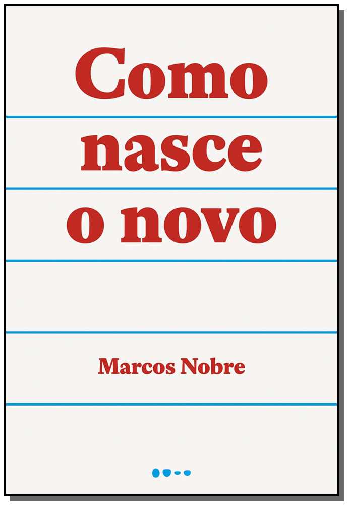 Como Nasce o Novo