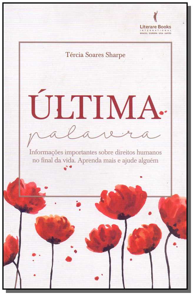 Última Palavraxinformações Importantes sobre Direitos Humanos no Final da Vida. Aprenda Mais e Ajude