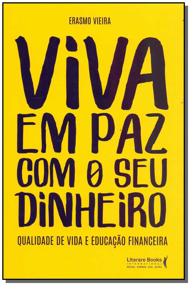 Viva em Paz com o Seu Dinheiroxqualidade de Vida e Educação Financeira