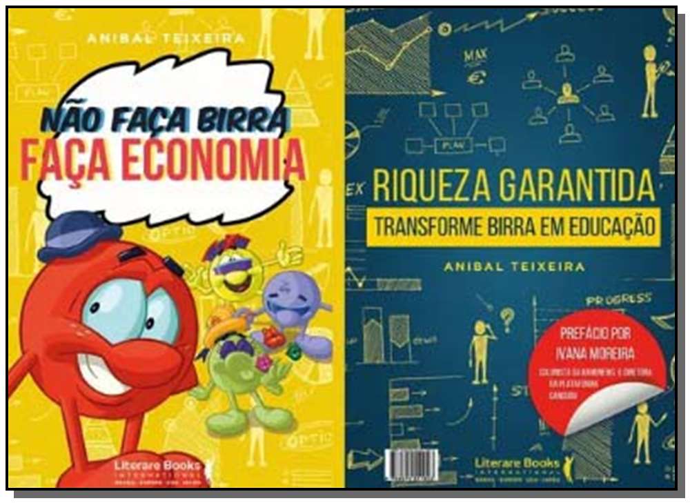 Riqueza Garantidaxnão Faça Birra Faça Economia