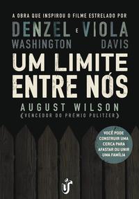 Um Limite Entre Nós - Você Pode Construir uma Cerca para Afastar ou Unir uma Família