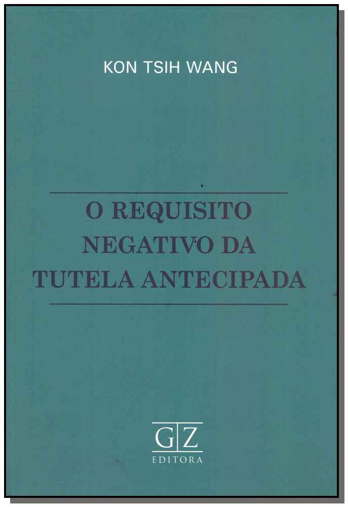 Requisito Negativo da Tutela Antecipada