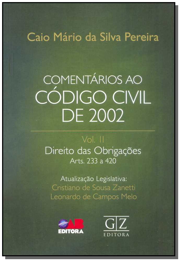 Comentários ao Código Civil 2002 - Vol. II - 01ed/18