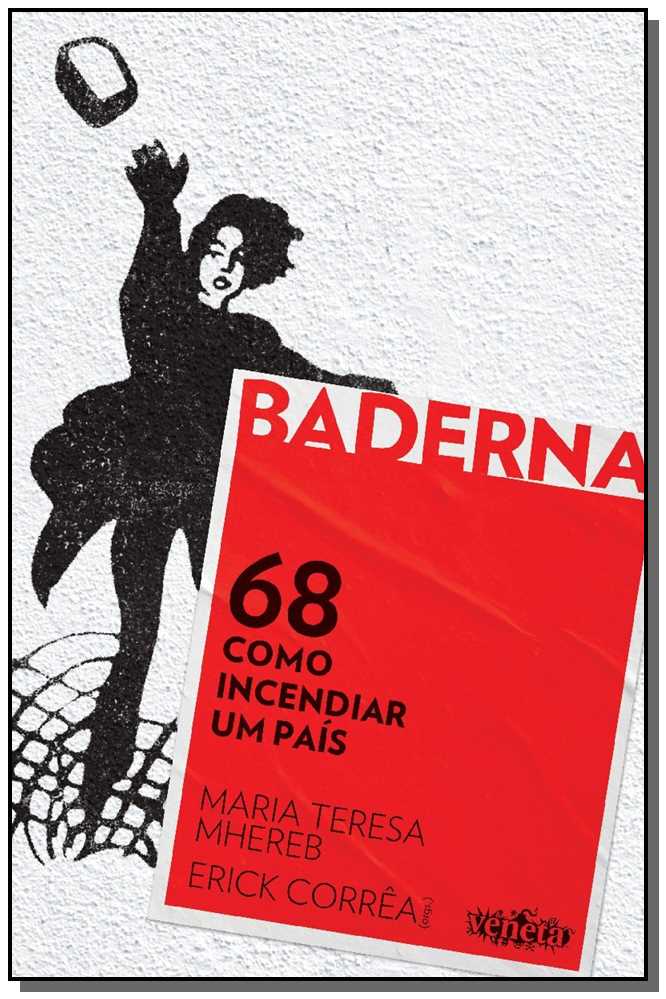 68 - Como Incendiar um País