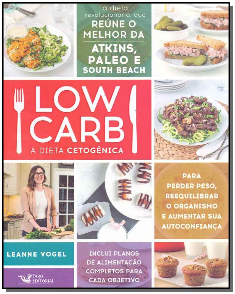 Low Carb - A Dieta Cetogênica