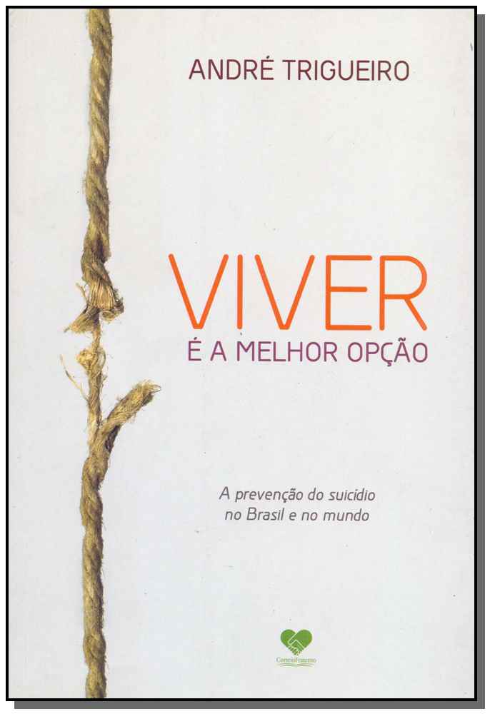 Viver É a Melhor Opção