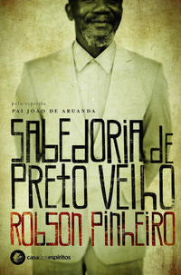 Sabedoria de Preto-Velho