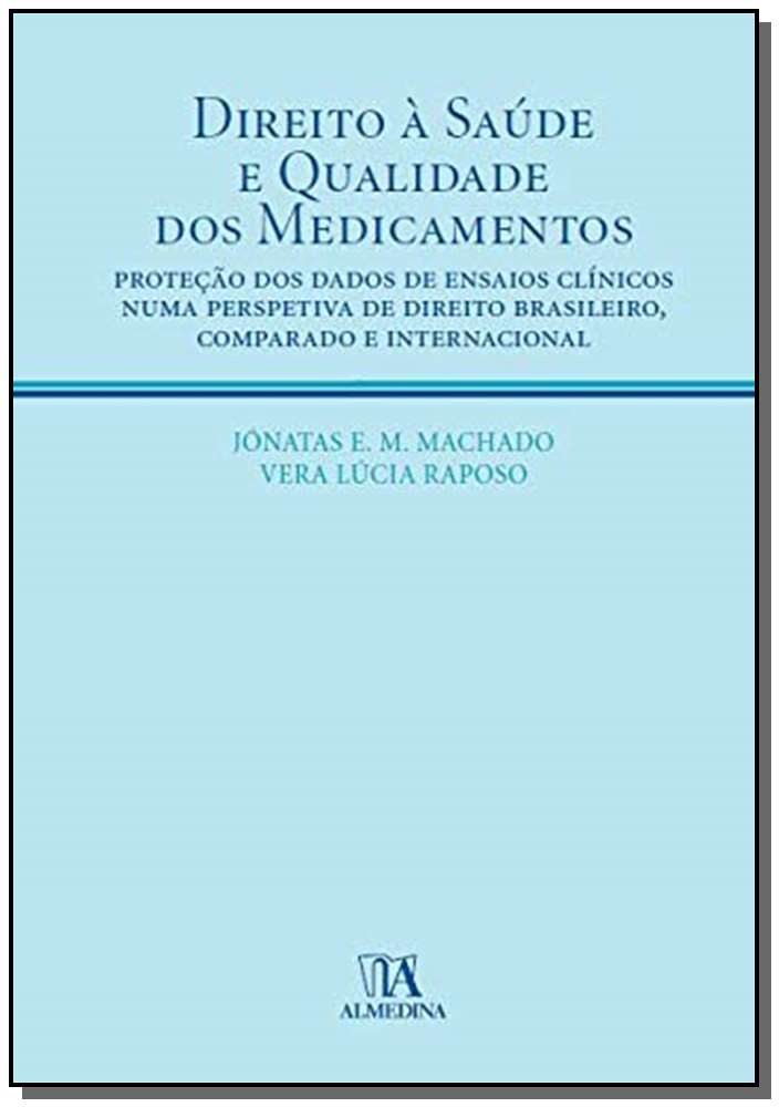 Direito à Saúde e à Qualidade dos Medicamentos - 01ed/10
