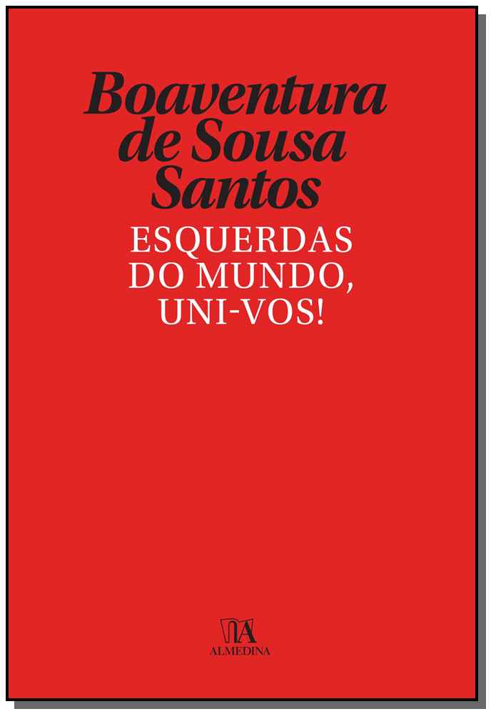 Esquerdas do Mundo, Uni-Vos!