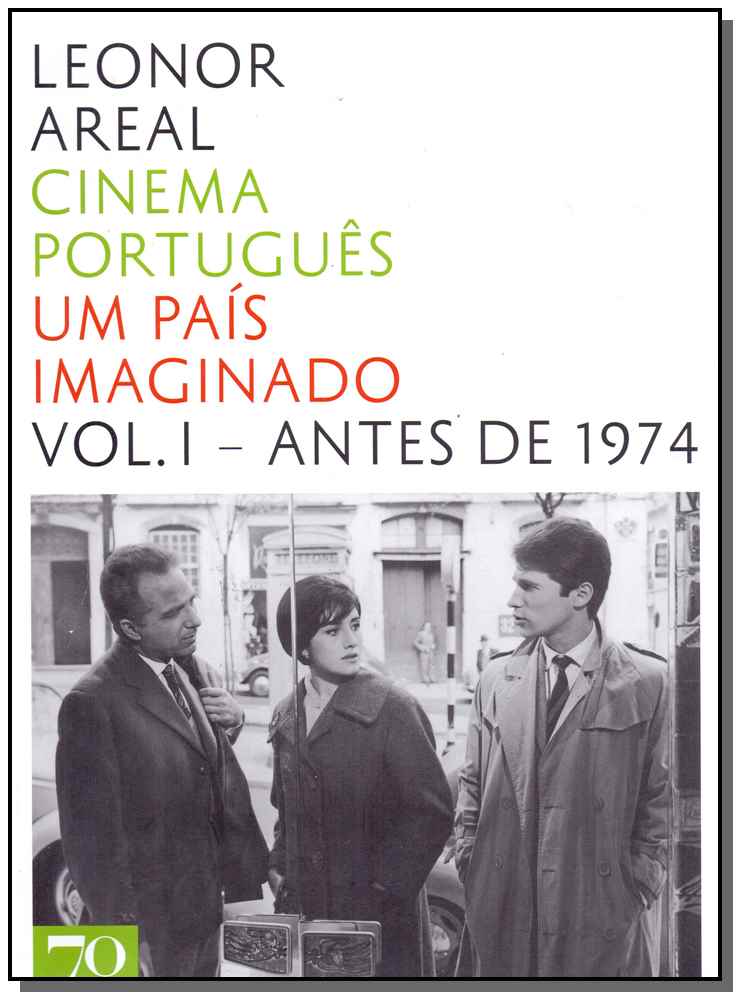 Cinema Português - Um País Imaginado - Vol. I