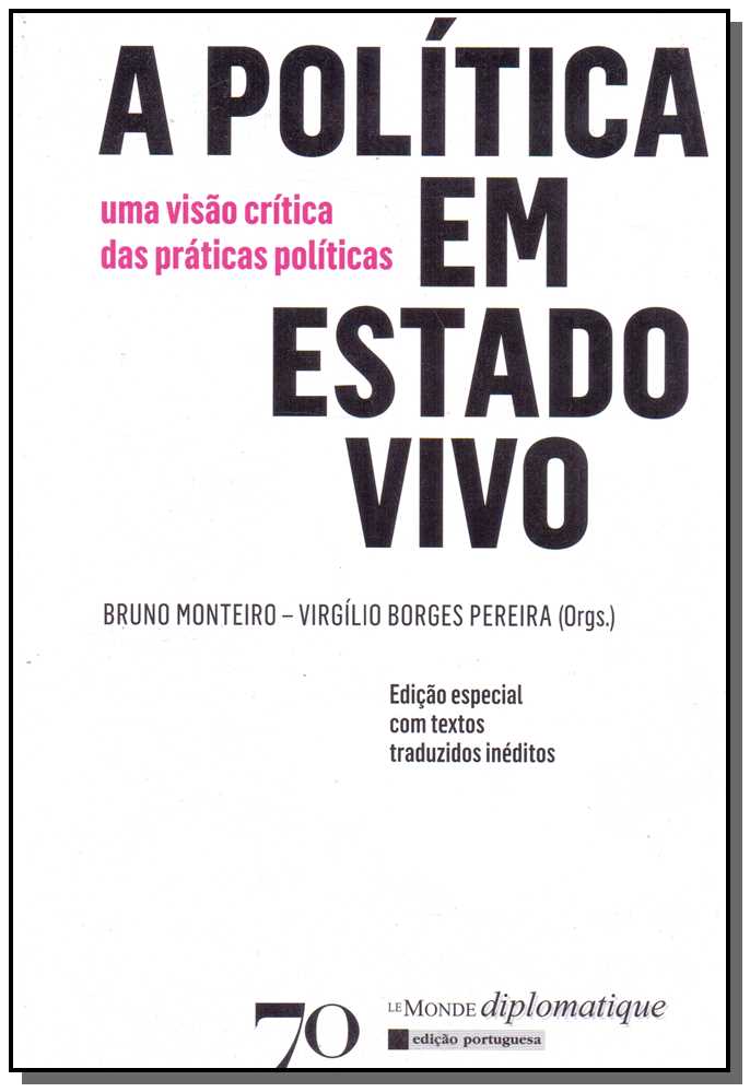 Politica em Estado Vivo, a
