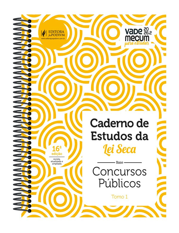 Caderno de Estudos da Lei Seca - 2026.2 - Concursos Públicos - Vade Mecum Amarelinho 16Ed