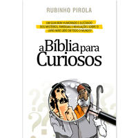 Capa do livro Biblia para Curiosos, a, de Rubinho Pirola